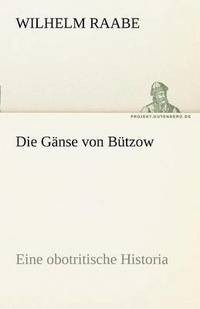 bokomslag Die Ganse Von Butzow