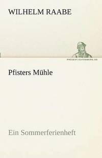 bokomslag Pfisters Muhle