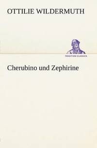 bokomslag Cherubino Und Zephirine