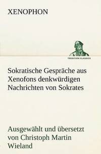 bokomslag Sokratische Gesprache Aus Xenofons Denkwurdigen Nachrichten Von Sokrates