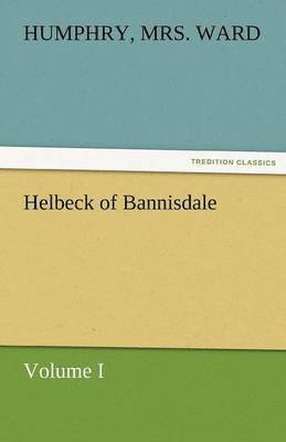 bokomslag Helbeck of Bannisdale - Volume I