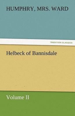 bokomslag Helbeck of Bannisdale - Volume II