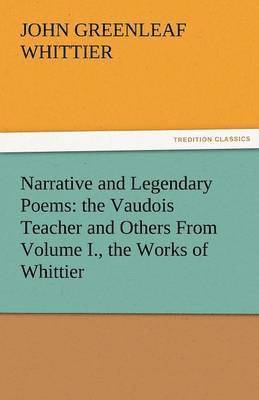 Narrative and Legendary Poems