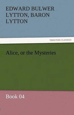 Alice, or the Mysteries - Book 04 1