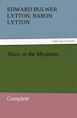 Alice, or the Mysteries - Complete 1