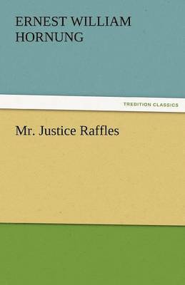 Mr. Justice Raffles 1