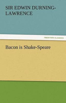 bokomslag Bacon Is Shake-Speare