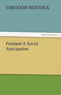 bokomslag Freeland a Social Anticipation