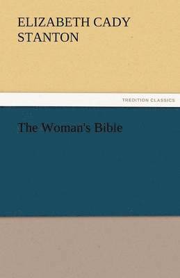 bokomslag The Woman's Bible