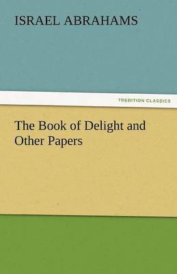 The Book of Delight and Other Papers 1