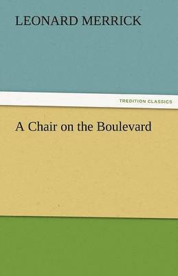 A Chair on the Boulevard 1