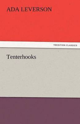 Ada Leverson - Tenterhooks, Häftad