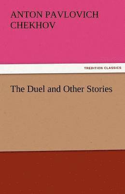 The Duel and Other Stories 1