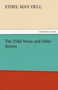 bokomslag The Tidal Wave and Other Stories