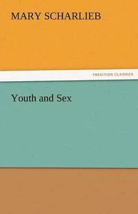 bokomslag Youth and Sex