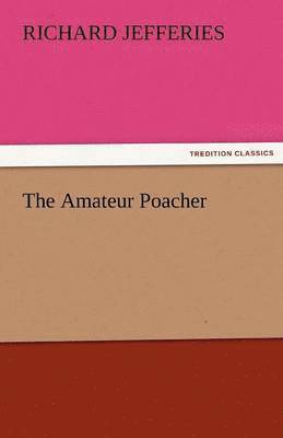 Amateur Poacher