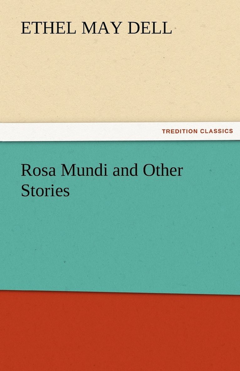 Rosa Mundi and Other Stories