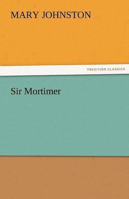 Sir Mortimer