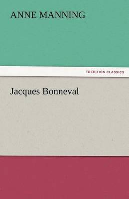 bokomslag Jacques Bonneval