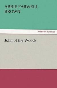 bokomslag John of the Woods