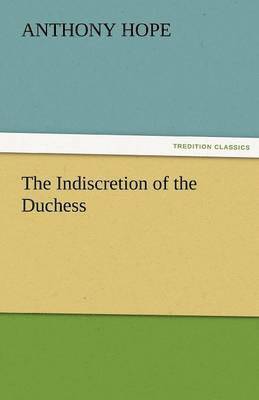 Indiscretion of the Duchess