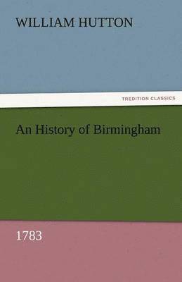 History of Birmingham (1783)