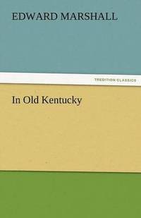 bokomslag In Old Kentucky