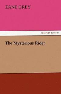bokomslag Mysterious Rider