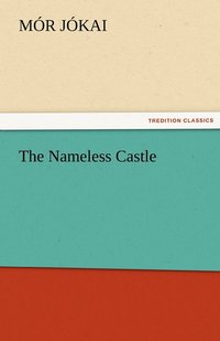 bokomslag The Nameless Castle