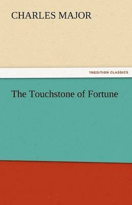 bokomslag The Touchstone of Fortune