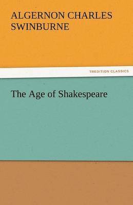 bokomslag The Age of Shakespeare