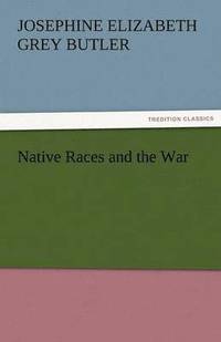 bokomslag Native Races and the War