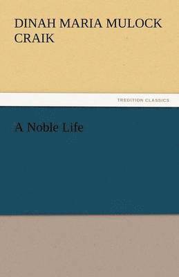 A Noble Life 1