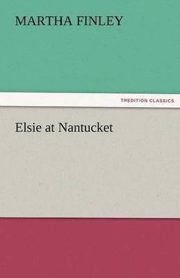 Elsie at Nantucket