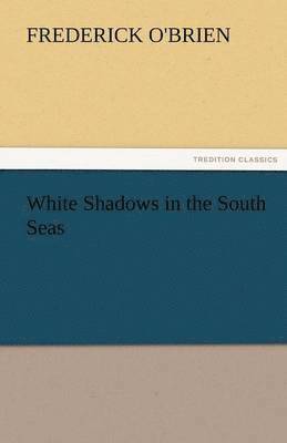 White Shadows in the South Seas 1