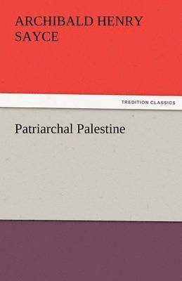 Patriarchal Palestine 1