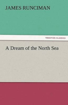 Dream of the North Sea