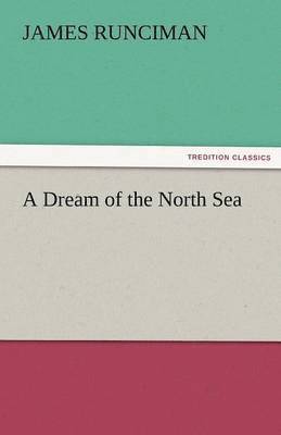 A Dream of the North Sea 1