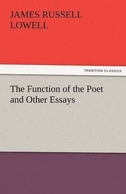 bokomslag The Function of the Poet and Other Essays