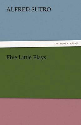 Five Little Plays 1