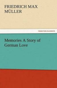 bokomslag Memories a Story of German Love