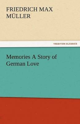 Memories a Story of German Love 1