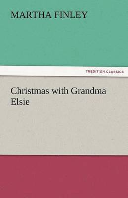 Christmas with Grandma Elsie 1