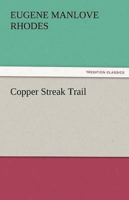 Copper Streak Trail