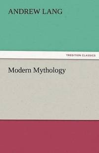 bokomslag Modern Mythology