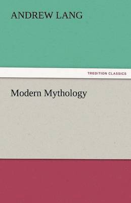 bokomslag Modern Mythology