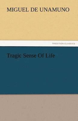 Tragic Sense of Life 1