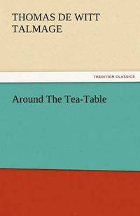 bokomslag Around the Tea-Table