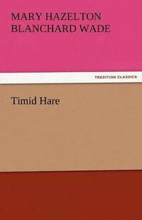 bokomslag Timid Hare