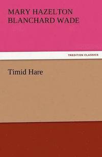 bokomslag Timid Hare